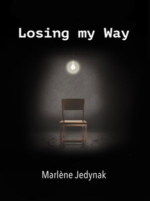 cover image of Losing my way